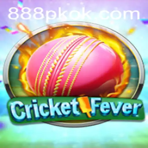 Explore the Fascinating World of CricketFever with 888PK