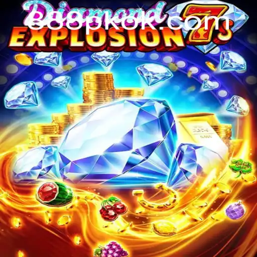 Exploring the Thrills of DiamondExplosion7s: An 888PK Adventure