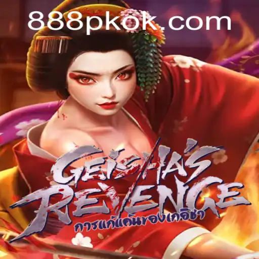 Exploring the Dynamic World of GeishasRevenge: A New Era of Interactive Gaming with 888PK